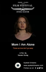 Mom I Am Alone