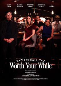 I WIll Make It Worth Your While