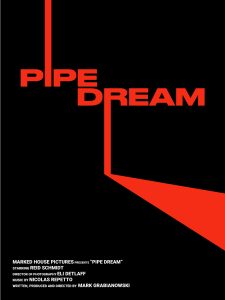 Pipe Dream