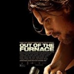 out of the furnace