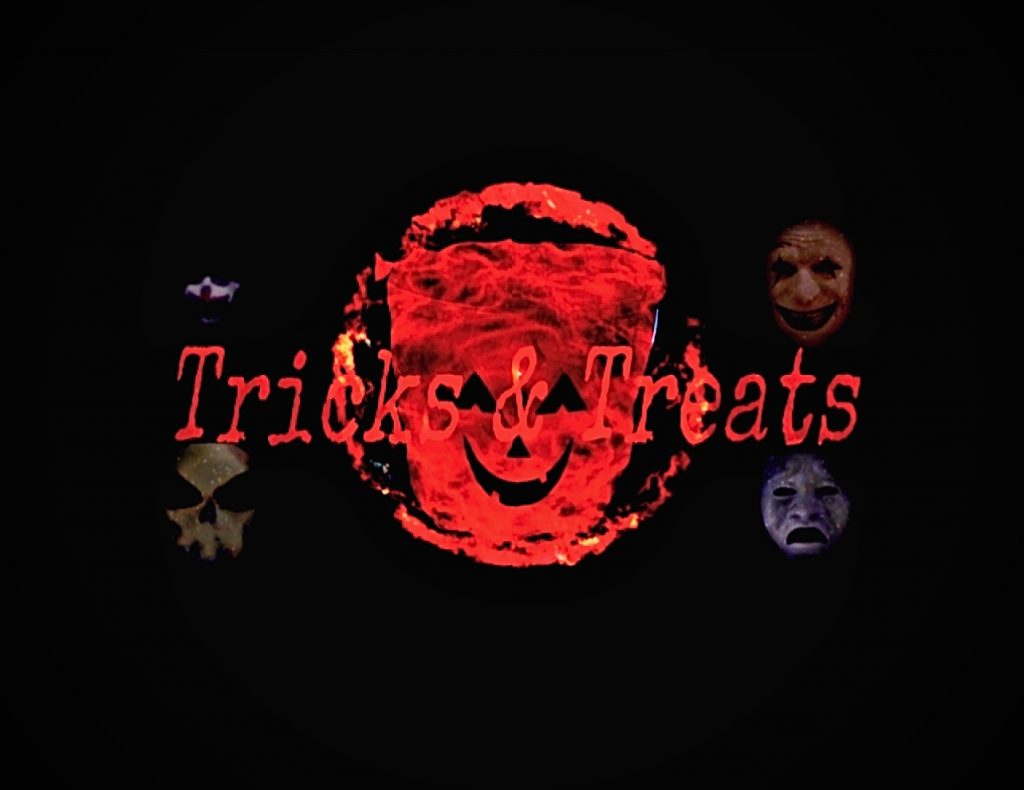 Tricks & Treats